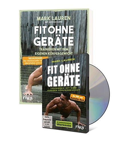 Fit ohne Geräte Buch + DVD - Bundle: Trainieren mit dem eigenen Körpergewicht – Neuausgabe: Der Weltbestseller erweitert, überarbeitet und in Farbe