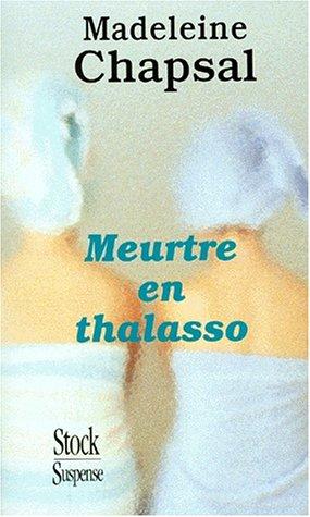 Meurtre à la thalasso