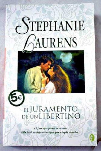 EL JURAMENTO DE UN LIBERTINO: LA SAGA DE LOS CYNSTERS (ROMANTICA BYBLOS, Band 0)