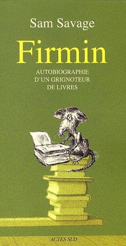 Firmin : autobiographie d'un grignoteur de livres