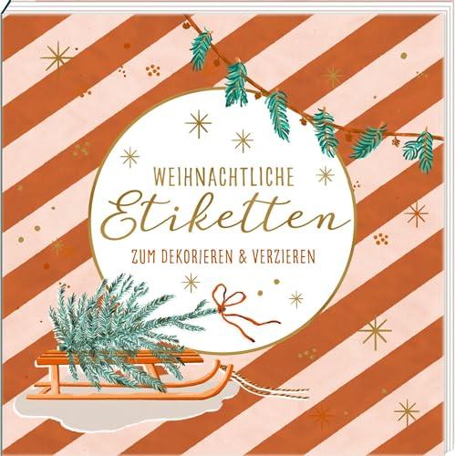 Etikettenbüchlein – Weihnachtliche Etiketten zum Dekorieren & Verzieren