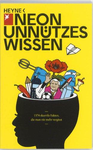 Unnützes Wissen: 1374 skurrile Fakten, die man nie mehr vergisst