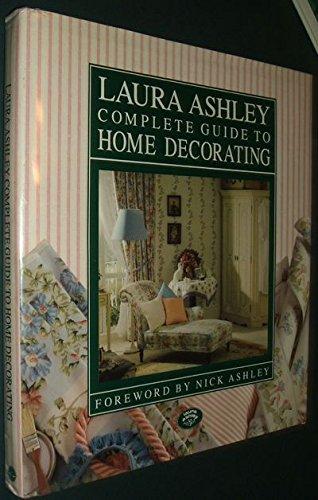 Laura Ashley Complete Guide To Home Decorating