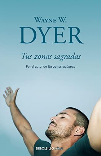 Tus zonas sagradas / Your Sacred Self (Clave)