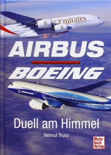 Airbus - Boeing: Duell am Himmel