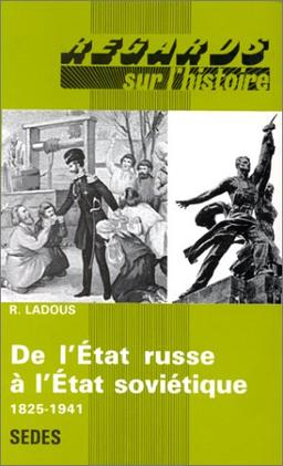 De l'état russe à l'état soviétique, 1825-1941 (Reghiscon)