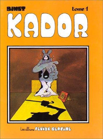 Kador, tome 1