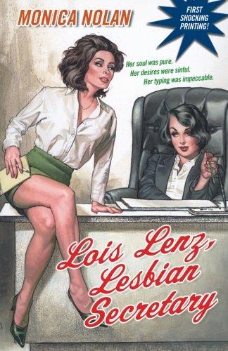 Lois Lenz, Lesbian Secretary