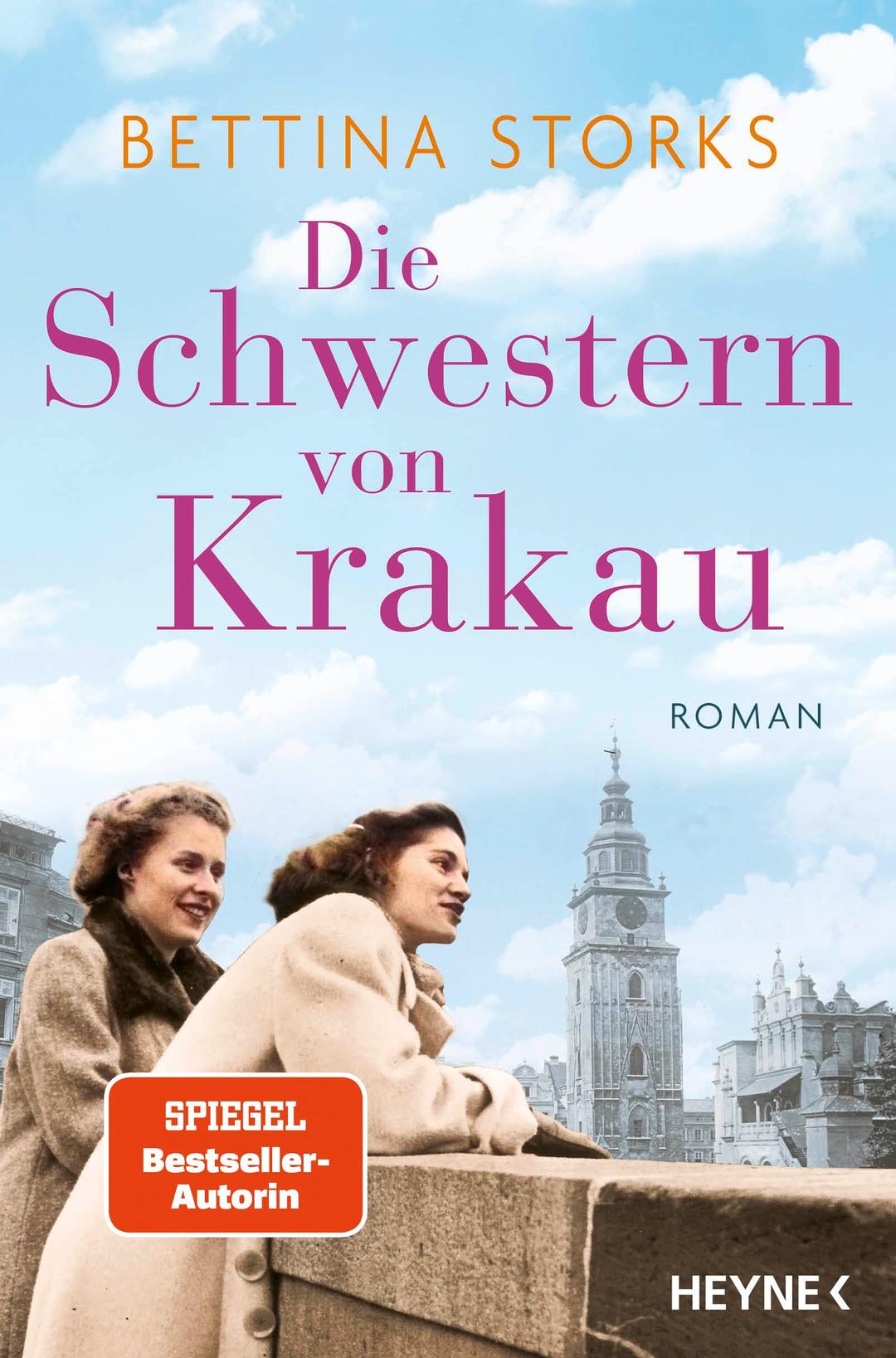 Die Schwestern von Krakau: Roman