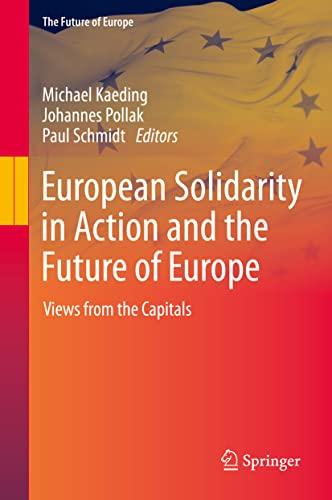 European Solidarity in Action and the Future of Europe: Views from the Capitals