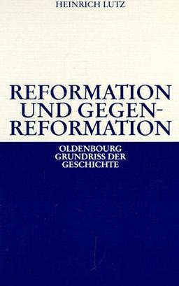 Reformation und Gegenreformation