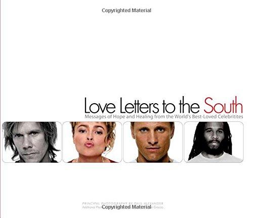 Love Letters to the South: Messages of Hope and Healing from the World's Best Loved Celebrities