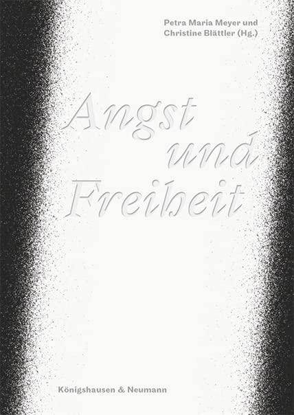 Angst und Freiheit