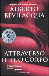 Attraverso il tuo corpo (Oscar bestsellers, Band 1463)