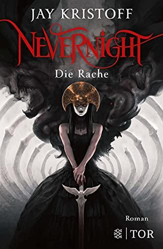 Nevernight - Die Rache: Roman