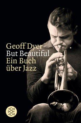 But Beautiful. Ein Buch über Jazz.