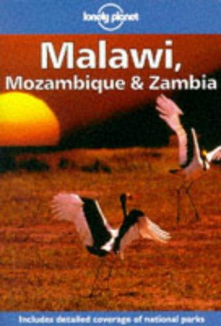 Malawi, Mozambique and Zambia. Includes detailed coverage of national parks