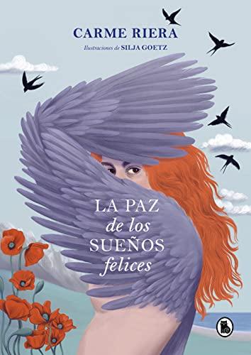 La paz de los sueños felices (Bruguera Contemporánea)