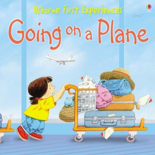 Going on a Plane (Usborne First Experiences)