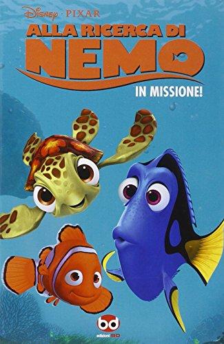 Alla ricerca di Nemo. In missione