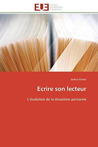 Ecrire son lecteur : L'évolution de la deuxième personne