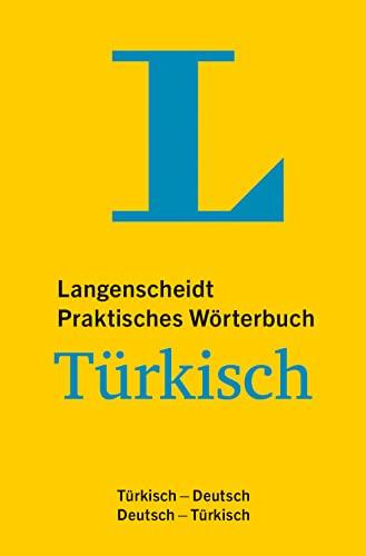 Langenscheidt Praktisches Wörterbuch Türkisch: Türkisch - Deutsch / Deutsch-Türkisch