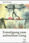 Ermutigung zum aufrechten Gang