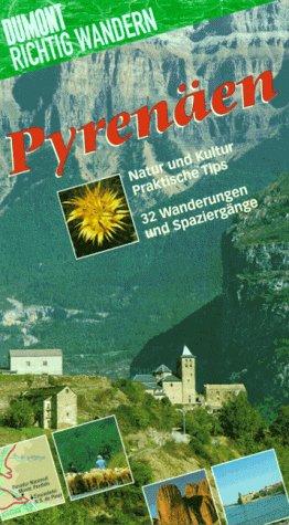 Pyrenäen. Richtig wandern. 32 Wanderungen und Spaziergänge