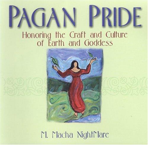 Pagan Pride:Honoring The Craft: Honouring the Craft of Earth and Goddess