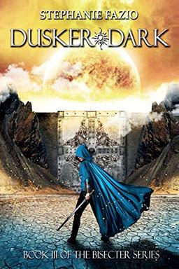 Dusker Dark: Book 3 in the Bisecter Series