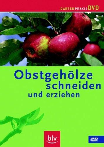 Obstgehölze schneiden und erziehen