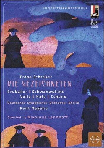 Schreker, Franz - Die Gezeichneten (NTSC)