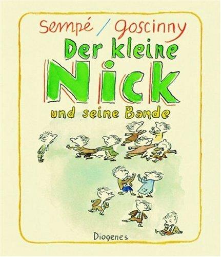 Der kleine Nick und seine Bande