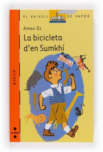 La bicicleta d'en Sumkhí (El Barco de Vapor Naranja, Band 132)