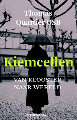 Kiemcellen: van klooster naar wereld