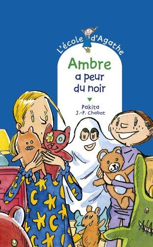 L'école d'Agathe. Vol. 67. Ambre a peur du noir