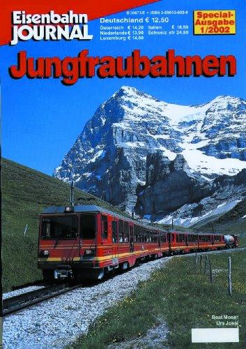 Jungfraubahnen - Eisenbahn Journal Special-Ausgabe