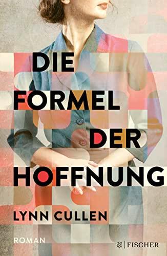 Die Formel der Hoffnung: Roman