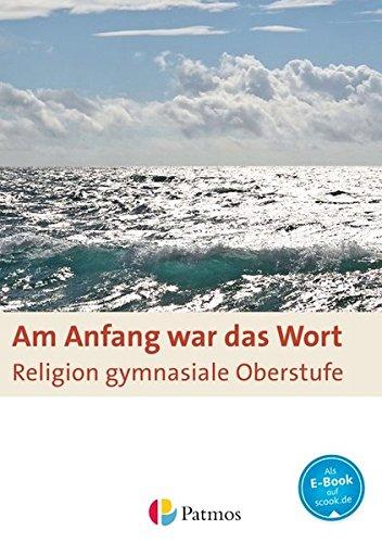 Am Anfang war das Wort: Schülerbuch