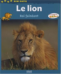 Le lion, roi fainéant