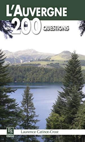 L'Auvergne en 200 questions