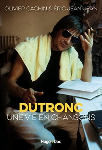 Dutronc : une vie en chansons