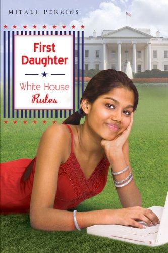 First Daughter: White House Rules