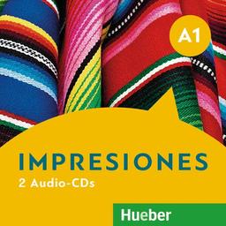 Impresiones A1: 2 Audio-CDs zum Kurs- und Arbeitsbuch