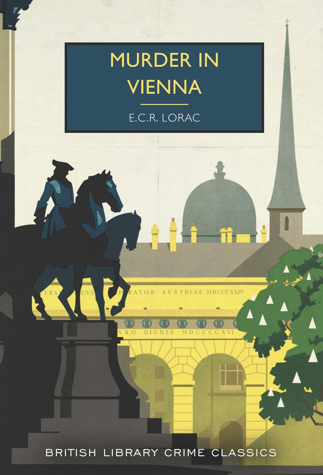 Murder in Vienna (British Library Crime Classics, Band 132)