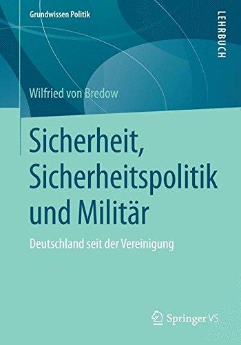 Sicherheit, Sicherheitspolitik und Militär (Grundwissen Politik)