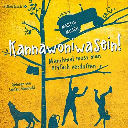 Kannawoniwasein - Manchmal muss man einfach verduften: 2 CDs