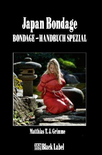 Japan-Bondage: Das Bondage-Handbuch Spezial