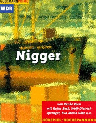 Nigger. WDR-Kriminal Hörspiel, 1 Cassette