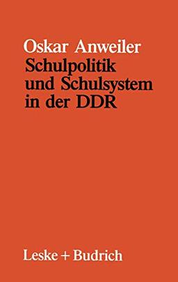 Schulpolitik und Schulsystem in der Ddr